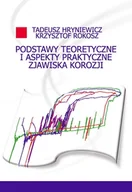 Technika - Podstawy teoretyczne i aspekty praktyczne zjawiska korozji - miniaturka - grafika 1