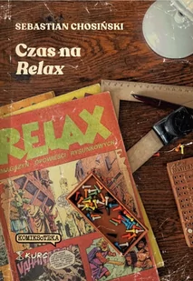 Czas na Relax Sebastian Chosiński - Książki o kulturze i sztuce - miniaturka - grafika 1