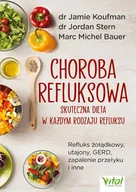 E-booki - poradniki - Choroba refluksowa – skuteczna dieta w każdym rodzaju refluksu.  Refluks żołądkowy, utajony, GERD, zapalenie przełyku i inne - miniaturka - grafika 1