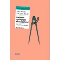 Religia i religioznawstwo - W drodze Podstawy apologetyki chrześcijańskiej. Setki pytań, setki odpowiedzi Peter Kreeft, Ronald K. Tacelli SJ - miniaturka - grafika 1