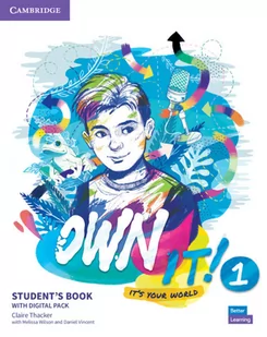Own it! 1 Students Book with Practice Extra Thacker Claire Wilson Melissa Vincent Daniel - Nauka - miniaturka - grafika 1