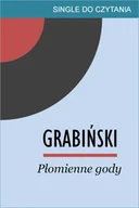 E-booki - literatura polska - Płomienne Gody Stefan Grabiński - miniaturka - grafika 1