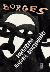 Powszechna historia nikczemności wyd. 2 - Jorge Luis Borges - Poezja - miniaturka - grafika 1
