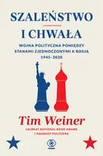 Historia świata - Rebis Szaleństwo i chwała Ameryka Rosja i wojna polityczna 1945-2020 - miniaturka - grafika 1