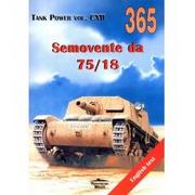 Militaria i wojskowość - Militaria Semovente da 75/18. Tank Power vol. CXII 365 - miniaturka - grafika 1