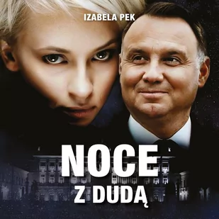 Noce z Dudą - Audiobooki - biografie - miniaturka - grafika 1