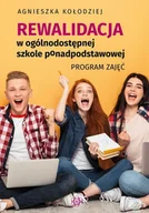 Materiały pomocnicze dla nauczycieli - Harmonia Rewalidacja w ogólnodostępnej szkole ponadpodstawowej. Program zajęć Agnieszka Kołodziej - miniaturka - grafika 1