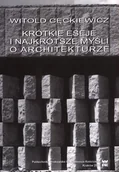 Książki o kulturze i sztuce - Krótkie eseje i najkrótsze myśli o architekturze - miniaturka - grafika 1
