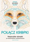 Poradniki hobbystyczne - Połącz kropki. Niezwykłe obrazki do dokończenia i pokolorowania - Gareth Moore - książka - miniaturka - grafika 1
