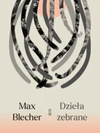 Poezja - Dzieła zebrane - Max Blecher - miniaturka - grafika 1