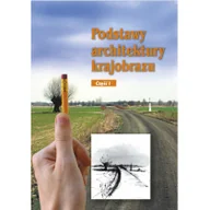 Podręczniki dla liceum - zbiorowa Praca Podstawy architektury krajobrazu cz. 1 HORTPRESS - miniaturka - grafika 1