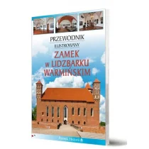 FOTO LINER Przewodnik il. Zamek w Lidzbarku Warmińskim - praca zbiorowa - Przewodniki - miniaturka - grafika 1