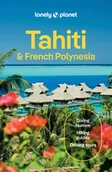 Przewodniki - Przewodnik Tahiti and French Polynesia Wydanie Nowe Lonely Planet - miniaturka - grafika 1