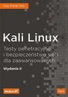 E-booki - informatyka - Kali Linux. Testy penetracyjne i bezpieczeństwo sieci dla zaawansowanych. Wydanie II - miniaturka - grafika 1