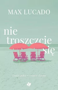 Nie troszczcie się - E-booki - religia - miniaturka - grafika 1