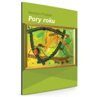 Poezja - Pory roku Katarzyna Przybyła - miniaturka - grafika 1
