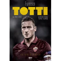 Francesco Totti. Kapitan. Autobiografia