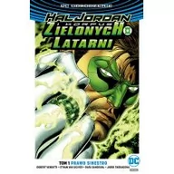 Komiksy dla młodzieży - zbiorowa Praca Hal Jordan i Korpus Zielonych Latarni T.1 Prawo Sinestro - miniaturka - grafika 1