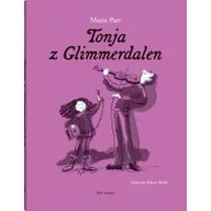 Powieści i opowiadania - Tonja z Glimmerdalen - miniaturka - grafika 1