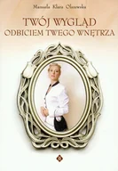 Moda i uroda - Twój wygląd odbiciem twego wnętrza - miniaturka - grafika 1