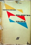 Książki o kulturze i sztuce - Nowoczesne malarstwo polskie Tom III - miniaturka - grafika 1