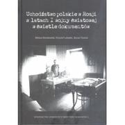 II wojna światowa - UMCS Wydawnictwo Uniwersytetu Marii Curie-Skłodows Uchodźstwo polskie w Rosji w latach I wojny światowej w świetle dokumentów Mariusz Korzeniowski Krzysztof Latawiec Dariusz Tarasiuk - miniaturka - grafika 1