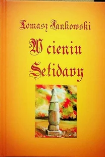 W cieniu Setidavy - Historia świata - miniaturka - grafika 1