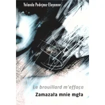 Zamazała mnie mgła Le brouillard m`effaca - Poezja - miniaturka - grafika 1