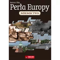 Literatura przygodowa - Księży Młyn Perła Europy Dziedzictwo - Bartosz Ulka - miniaturka - grafika 1