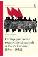 Historia świata - Funkcje polityczne rocznic historycznych... - Barbara Rogowska - miniaturka - grafika 1