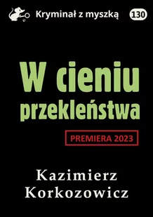 W cieniu przekleństwa - E-booki - kryminał i sensacja - miniaturka - grafika 1
