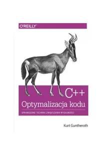 C++ Optymalizacja kodu - Guntheroth Kurt - Książki o programowaniu - miniaturka - grafika 2