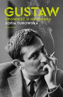 Gustaw Rex Zofia Turowska - Biografie i autobiografie - miniaturka - grafika 2