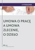 Prawo - Umowa o pracę a umowa zlecenie o dzieło PRACA ZBIOROWA - miniaturka - grafika 1