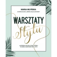 Moda i uroda - Warsztaty stylu. Autorska metoda, dzięki której w końcu odkryjesz swój styl - miniaturka - grafika 1