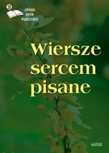 Wiersze sercem pisane 20. Antologia poetów współ. - praca zbiorowa - Poezja - miniaturka - grafika 1