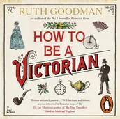 Audiobooki obcojęzyczne - How to be a Victorian - miniaturka - grafika 1