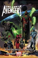 Komiksy dla młodzieży - Rick Remender; Gerry Duggan Uncanny Avengers Kontrewolucjoniści tom 6 - miniaturka - grafika 1