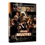 Książki o kulturze i sztuce - ATLAS MUZYKI 100 NAJSŁYNNIEJSZYCH UTWORÓW KLASYCZNYCH - miniaturka - grafika 1
