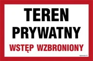 Tablice BHP - NC031 TEREN PRYWATNY WSTĘP WZBRONIONY, PN - PŁYTA PCV 1MM; (200X133MM) - miniaturka - grafika 1