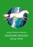Pamiętniki, dzienniki, listy - Dziennik swojski (2014-2021) - miniaturka - grafika 1