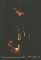 Poezja - Żyć w ciszy - miniaturka - grafika 1