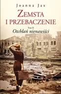 Powieści historyczne i biograficzne - Videograf Edukacja Otchłań nienawiści. Zemsta i przebaczenie - Joanna Jax - miniaturka - grafika 1