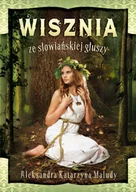 Opowiadania - Wisznia ze słowiańskiej głuszy - miniaturka - grafika 1