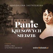 Audiobooki - biografie - Panie kresowych siedzib - miniaturka - grafika 1
