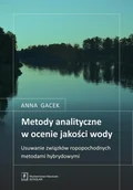 Nauki przyrodnicze - Scholar Metody analityczne w ocenie jakości wody - miniaturka - grafika 1