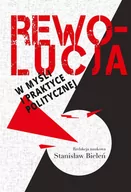 Militaria i wojskowość - Rewolucja w myśli i praktyce politycznej Stanisław Bieleń LETNIA WYPRZEDAŻ DO 80% - miniaturka - grafika 1