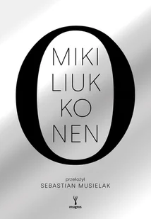 O (albo uniwersalny traktat o tym, dlaczego sprawy mają się tak, a nie inaczej) - E-booki - literatura obca - miniaturka - grafika 1