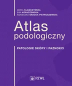 E-booki - nauka - Atlas podologiczny. Patologie skóry i paznokci - miniaturka - grafika 1
