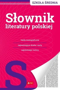 Wydawnictwo Dragon Słownik literatury polskiej - Pozostałe książki - miniaturka - grafika 2